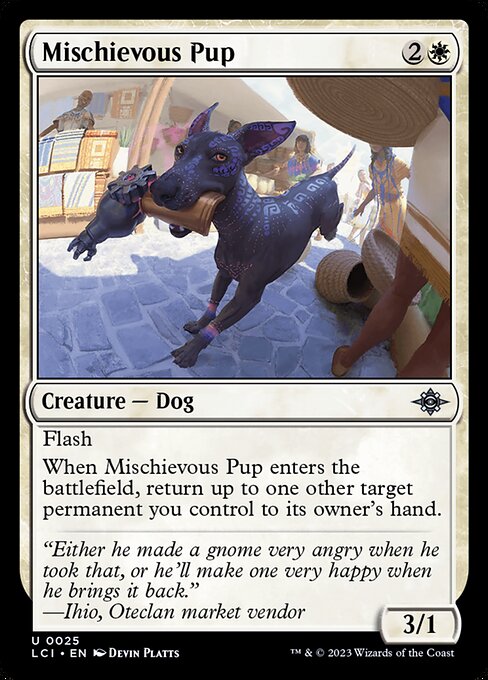 The Lost Caverns of Ixalan - 25 - Mischievous Pup - Uncommon
