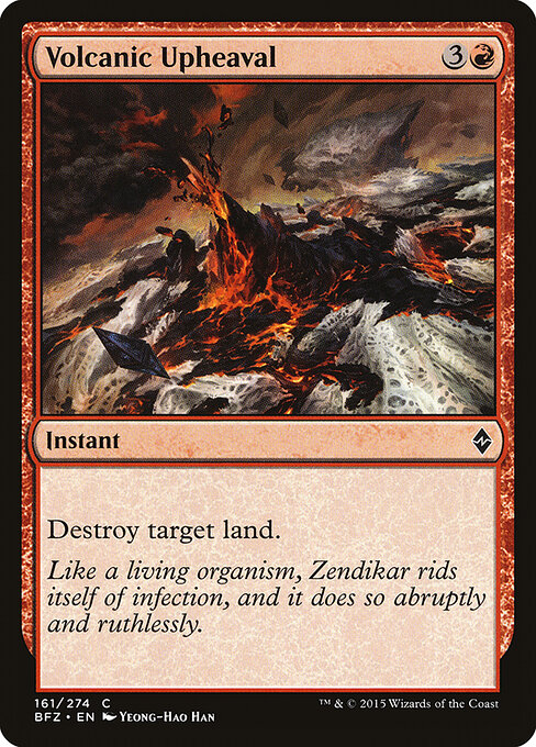 Battle for Zendikar - 161 - Volcanic Upheaval - Common