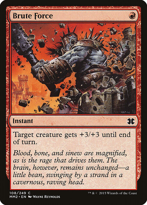 Modern Masters 2015 - 108 - Brute Force - Common