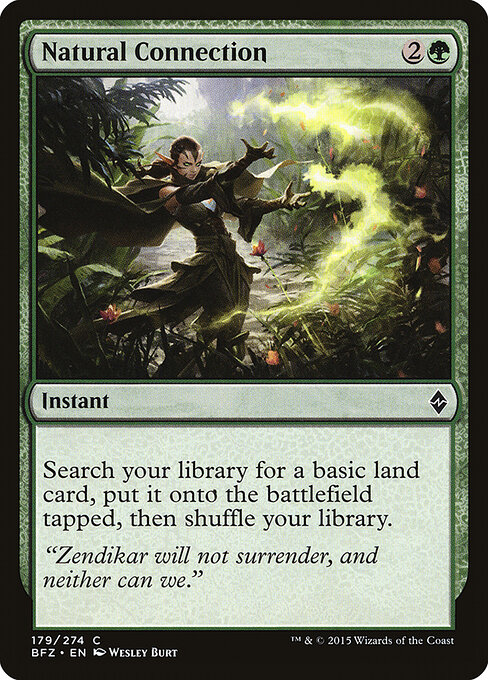 Battle for Zendikar - 179 - Natural Connection - Common