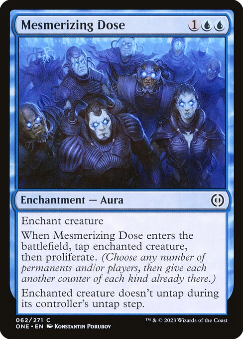 Phyrexia: All Will Be One - 62 - Mesmerizing Dose - Common