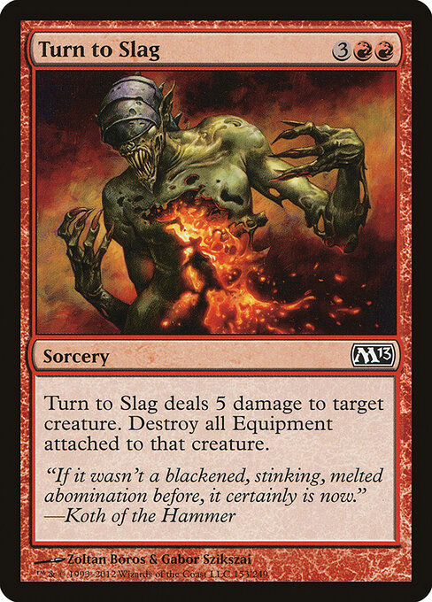 Magic 2013 - 153 - Turn to Slag - Common