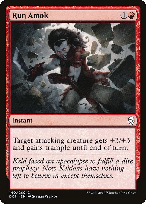 Dominaria - 140 - Run Amok - Common
