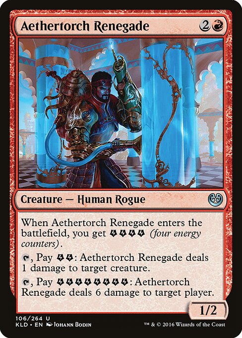 Kaladesh - 106 - Aethertorch Renegade - Uncommon