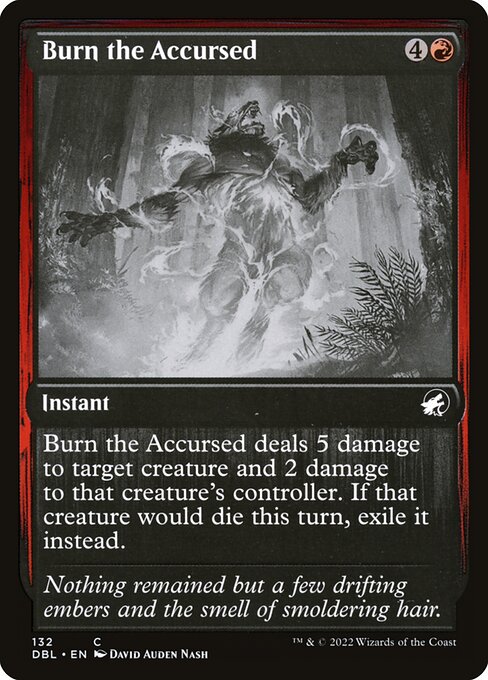 Innistrad: Double Feature - 132 - Burn the Accursed - Common