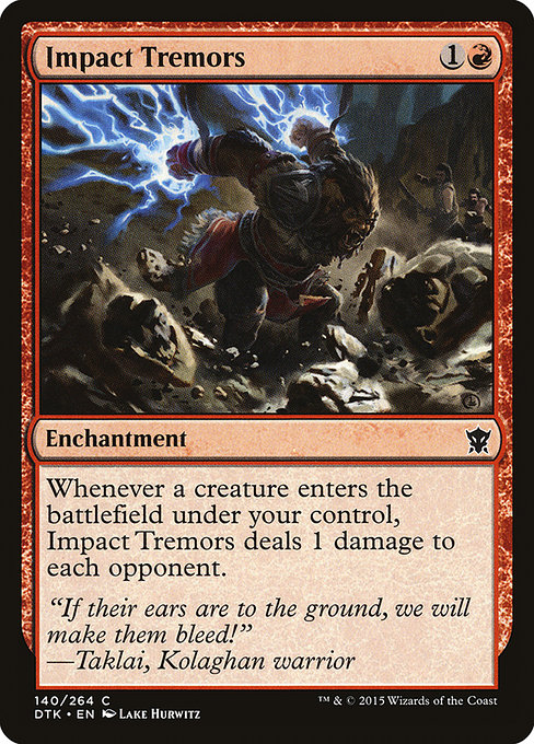 Dragons of Tarkir - 140 - Impact Tremors - Common