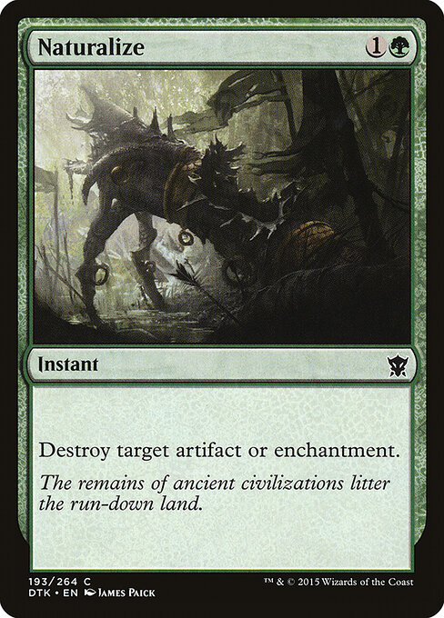 Dragons of Tarkir - 193 - Naturalize - Common
