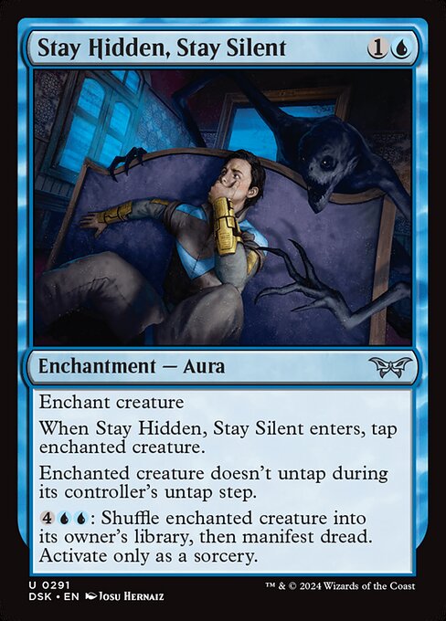 Duskmourn: House of Horror - 291 - Stay Hidden, Stay Silent - Uncommon