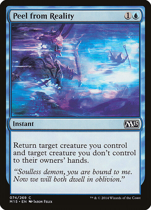 Magic 2015 - 74 - Peel from Reality - Common