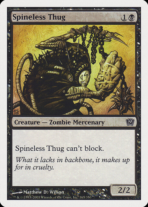 Ninth Edition - 165 - Spineless Thug - Common