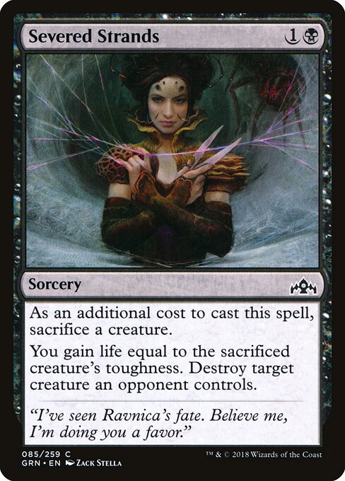 Guilds of Ravnica - 85 - Severed Strands - Common