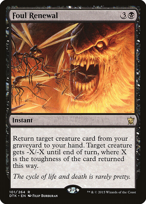 Dragons of Tarkir - 101 - Foul Renewal - Rare