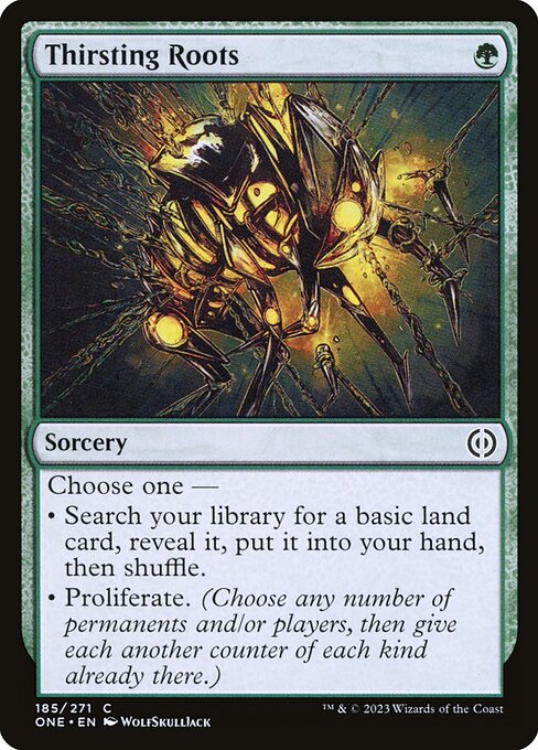 Phyrexia: All Will Be One - 185 - Thirsting Roots - Common