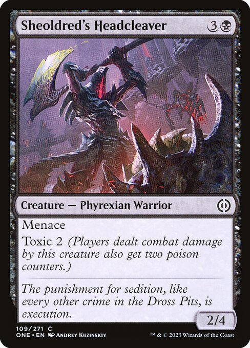 Phyrexia: All Will Be One - 109 - Sheoldred's Headcleaver - Common