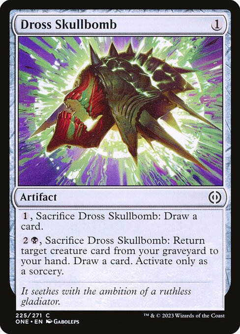 Phyrexia: All Will Be One - 225 - Dross Skullbomb - Common