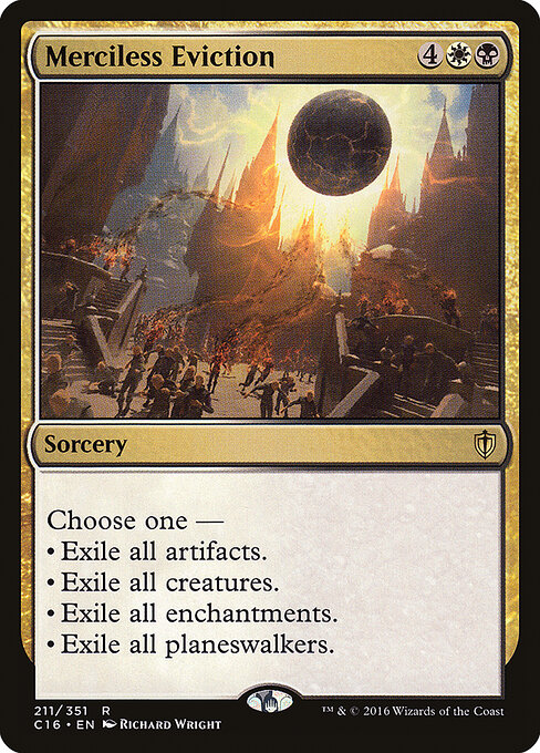 Commander 2016 - 211 - Merciless Eviction - Rare