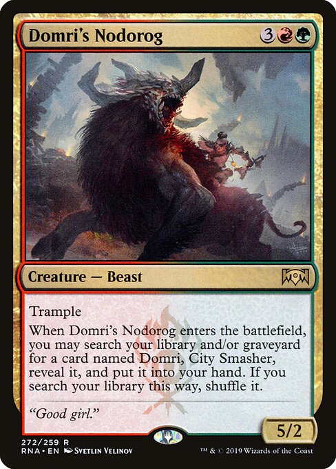 Ravnica Allegiance - 272 - Domri's Nodorog - Rare