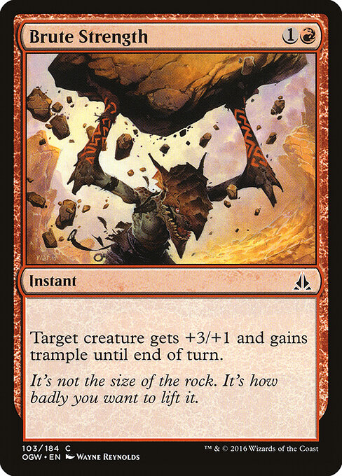 Oath of the Gatewatch - 103 - Brute Strength - Common