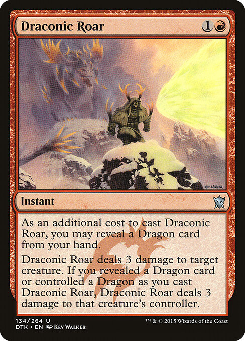 Dragons of Tarkir - 134 - Draconic Roar - Uncommon