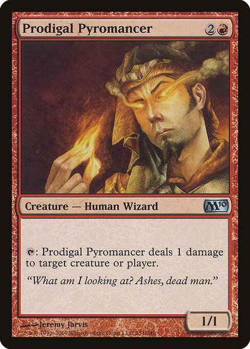 Magic 2010 - 151 - Prodigal Pyromancer - Uncommon