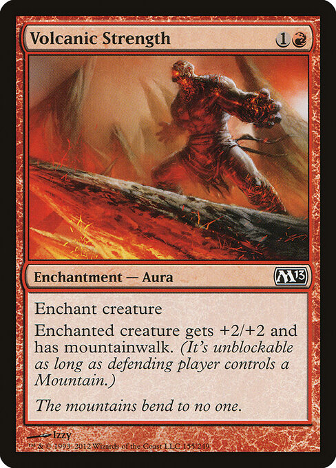 Magic 2013 - 155 - Volcanic Strength - Common
