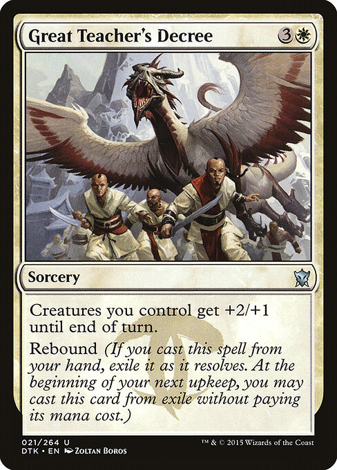 Dragons of Tarkir - 21 - Great Teacher's Decree - Uncommon
