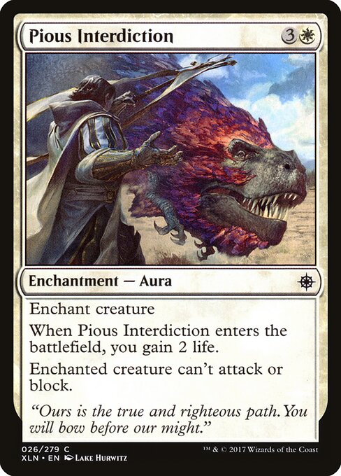 Ixalan - 26 - Pious Interdiction - Common