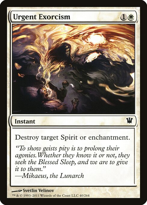 Innistrad - 40 - Urgent Exorcism - Common
