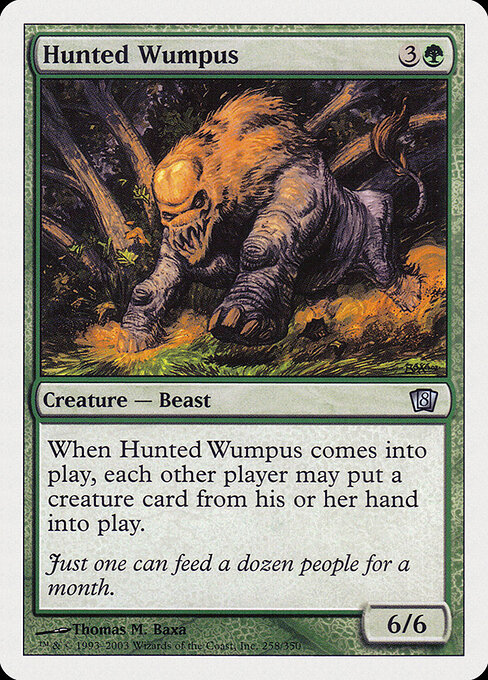 Eighth Edition - 258 - Hunted Wumpus - Uncommon
