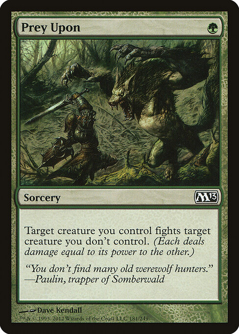 Magic 2013 - 181 - Prey Upon - Common