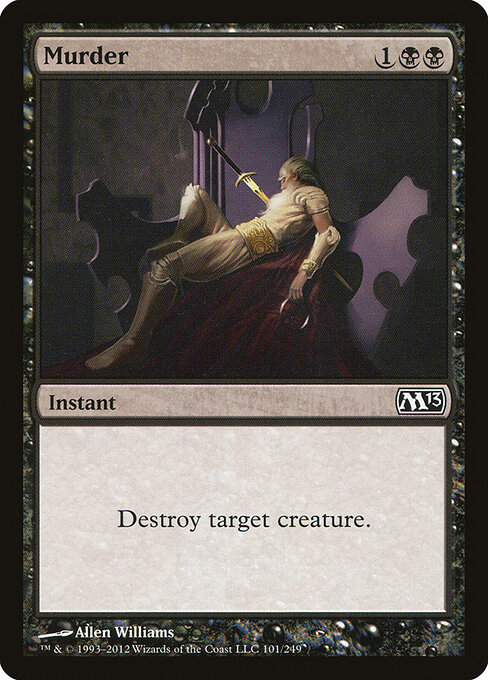 Magic 2013 - 101 - Murder - Common