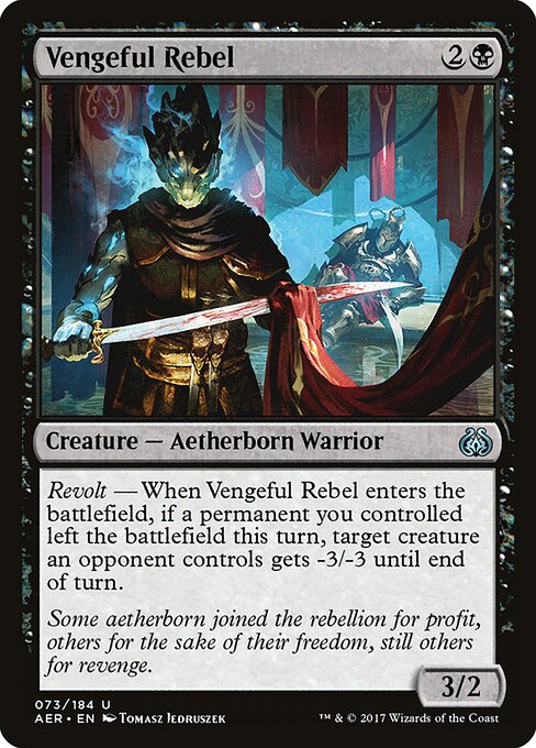 Aether Revolt - 73 - Vengeful Rebel - Uncommon