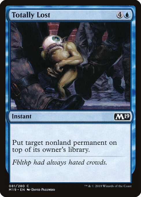 Core Set 2019 - 81 - Totally Lost - Common