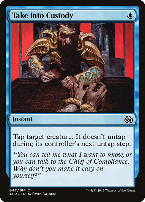 Aether Revolt - 47 - Take into Custody - Common