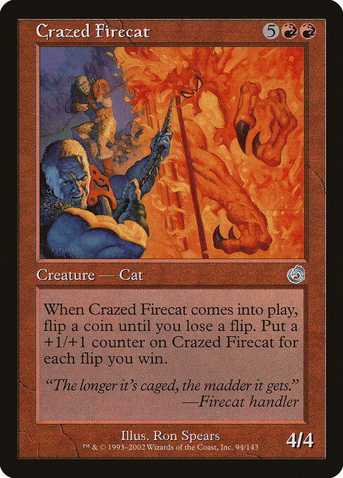 Torment - 94 - Crazed Firecat - Uncommon - Foil