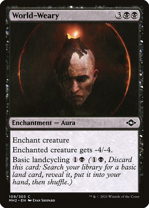 Modern Horizons 2 - 109 - World-Weary - Common - Foil