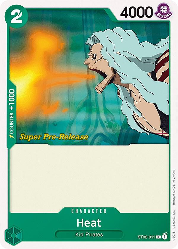 Super Pre-Release Starter Deck 2: Worst Generation - ST02-011 - Heat - C
