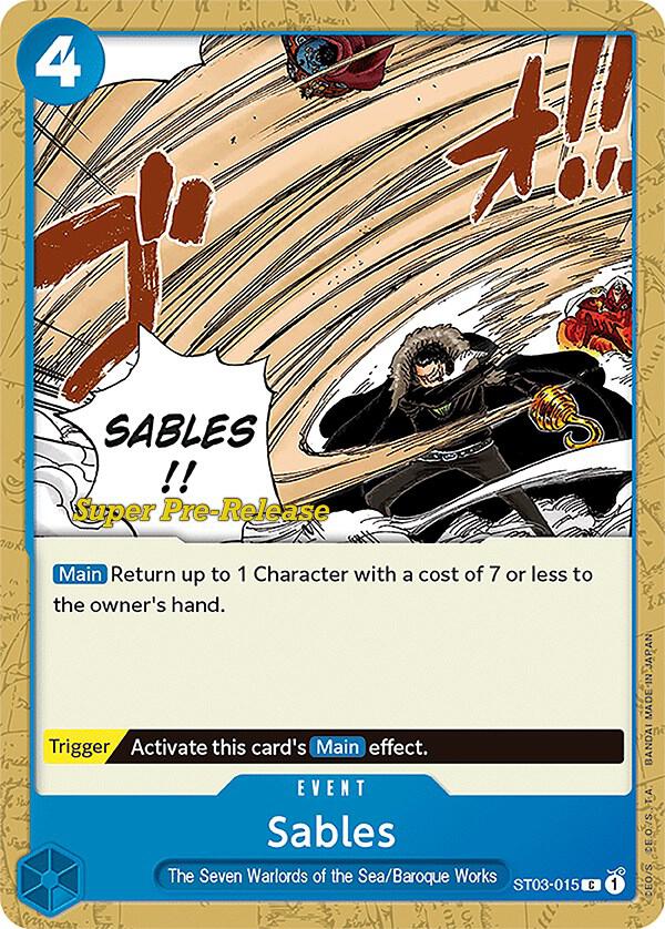 Super Pre-Release Starter Deck 3: The Seven Warlords of the Sea - ST03-015 - Sables - C