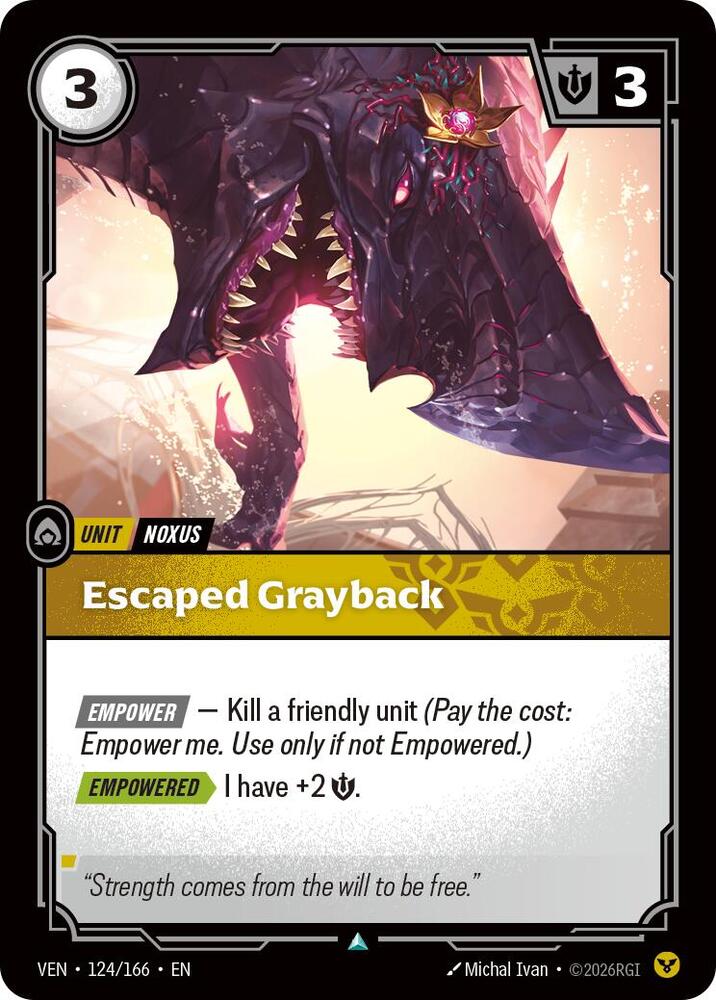 Vendetta - 124/166 - Escaped Grayback - Uncommon