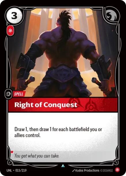 Unleashed - 015/219 - Right of Conquest - Uncommon