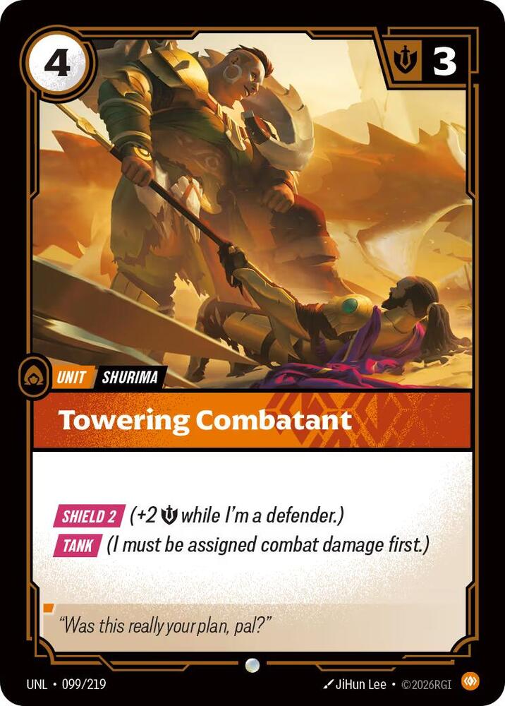 Unleashed - 099/219 - Towering Combatant - Common