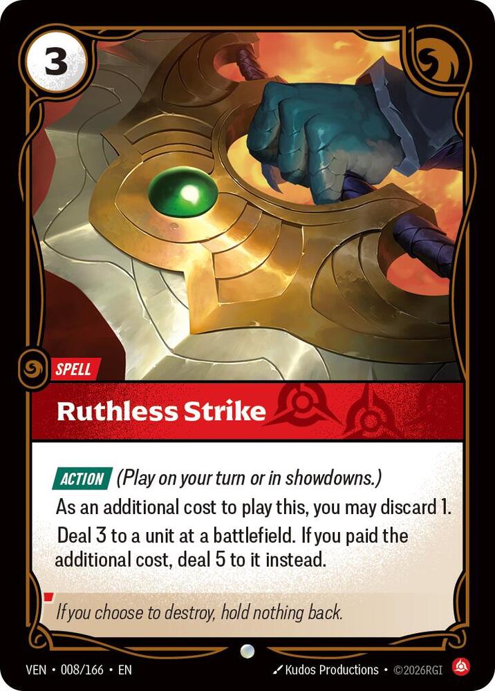 Vendetta - 008/166 - Ruthless Strike - Common