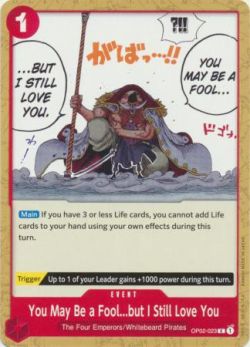 OP02-023 - You May Be a Fool...but I Still Love You - Common - Regular Art - Non Foil