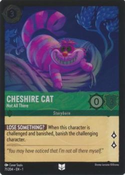 The First Chapter - 071/204 - Cheshire Cat - Not All There - Uncommon Cold Foil
