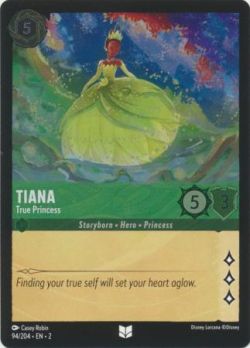 Rise of the Floodborn - 094/204 - Tiana - True Princess - Uncommon Cold Foil