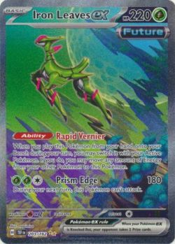 Temporal Forces - 203/162 - Iron Leaves ex - Special Illustration Rare