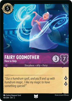 Rise of the Floodborn - 040/204 - Fairy Godmother - Here to Help - Uncommon