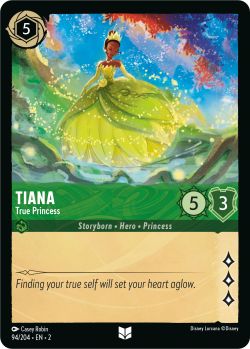 Rise of the Floodborn - 094/204 - Tiana - True Princess - Uncommon