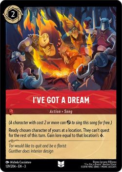 Into the Inklands - 129/204 - I've Got a Dream - Uncommon